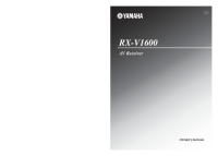 Yamaha RXV-1600 - Owners Manual 